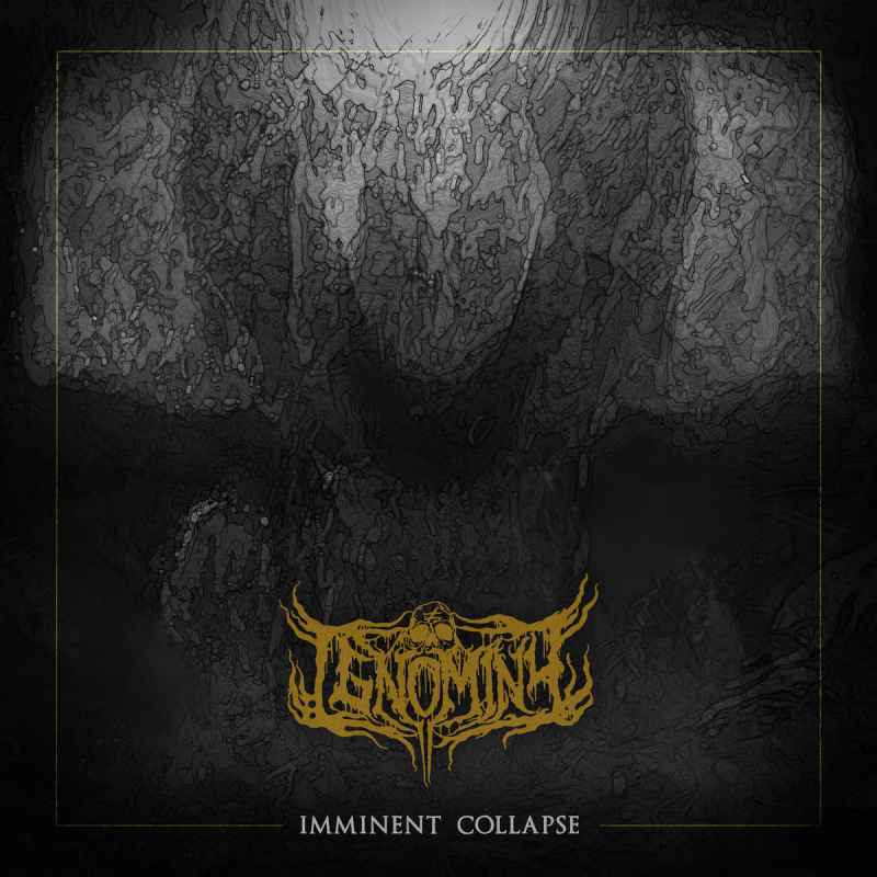 IGNOMINY - Imminent Collapse DIGI